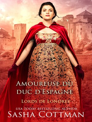 cover image of Amoureuse du duc d'Espagne